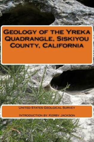 Cover of Geology of the Yreka Quadrangle, Siskiyou County, California