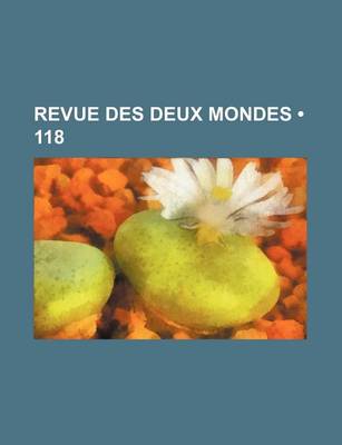 Book cover for Revue Des Deux Mondes (118)