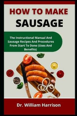 Cover of How To Make Sausage