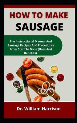 Book cover for How To Make Sausage