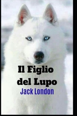 Cover of Il figlio del lupo