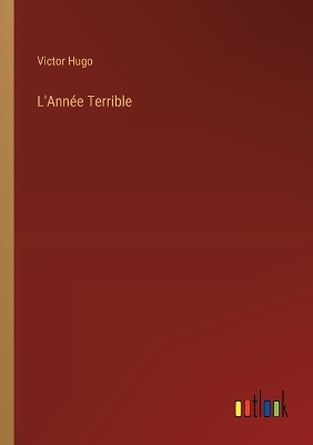 Book cover for L'Ann�e Terrible