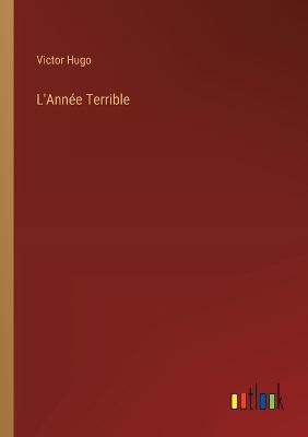 Book cover for L'Année Terrible