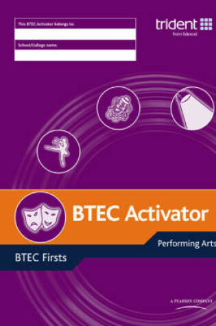 Cover of BTEC First for Performing Arts- Gratis Practical Handbook