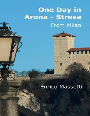 Book cover for One Day in Arona - Stresa from Milan