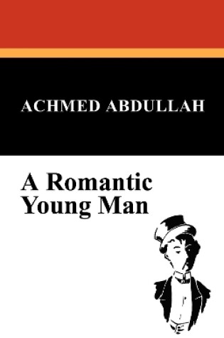 Cover of A Romantic Young Man