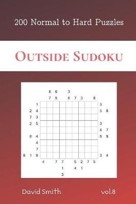 Cover of Outside Sudoku - 200 Normal to Hard Puzzles vol.8