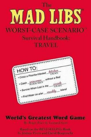 Cover of Mad Libs Worst-Case Scenario Survival Handbook: Travel