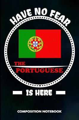 Cover of Have No Fear the Portuguese Is Here