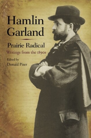 Cover of Hamlin Garland, Prairie Radical