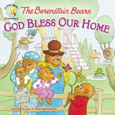 Cover of The Berenstain Bears: God Bless Our Home