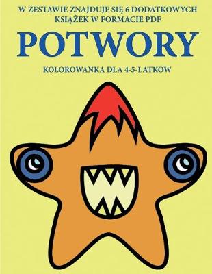 Cover of Kolorowanka dla 4-5-latków (Potwory)