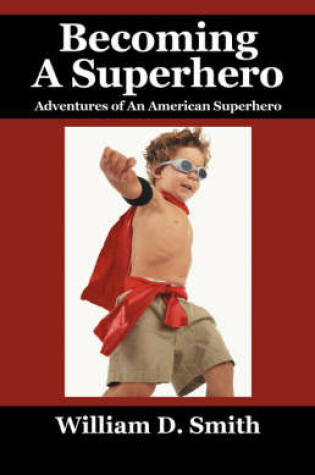 Cover of Becoming a Superhero