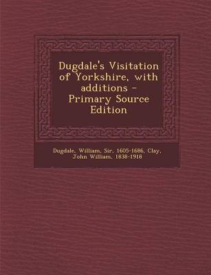 Book cover for Dugdale's Visitation of Yorkshire, with Additions