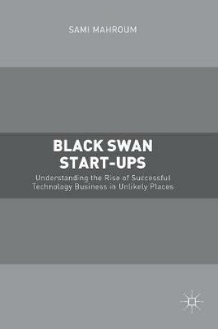 Cover of Black Swan Start-ups