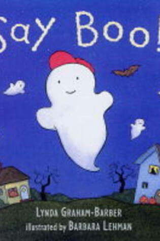 Cover of Say Boo Board Book