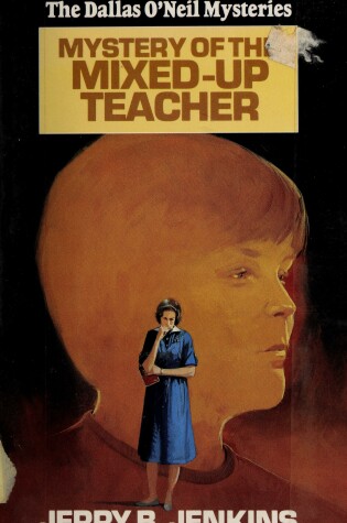 Cover of Mystery of the Mixed-Up Teacher