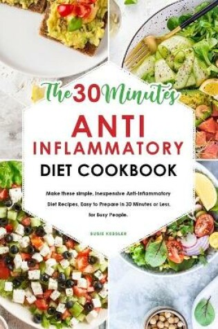 Cover of The 30-Minute Anti-Inflammatory Diet Cookbook