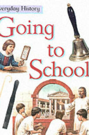 Cover of Going To School
