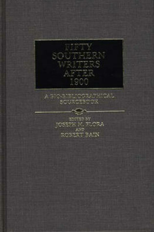 Cover of Fifty Southern Writers After 1900