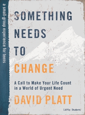 Book cover for Something Needs to Change Teen Bible Study Book