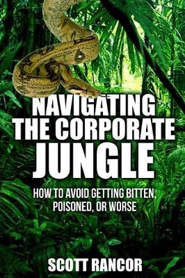 Book cover for Navigating the Corporate Jungle
