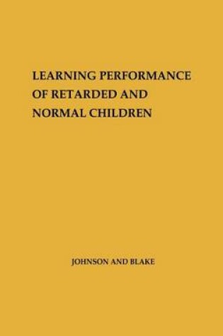 Cover of Learning Performance of Retarded and Normal Children.