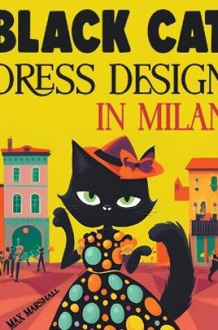 Cover of Black Cat Dress Design in Milan
