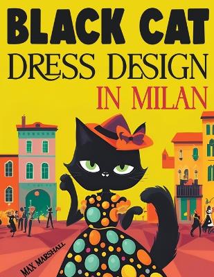 Book cover for Black Cat Dress Design in Milan