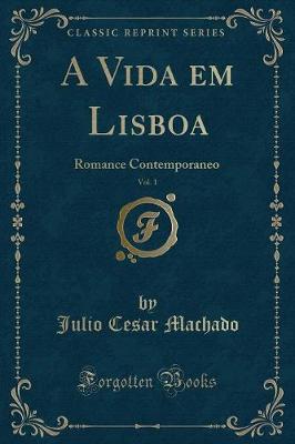 Book cover for A Vida Em Lisboa, Vol. 1