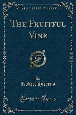 Book cover for The Fruitful Vine (Classic Reprint)