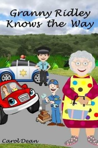 Cover of Granny Ridley Knows the Way