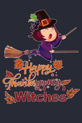 Book cover for Happy Thanksgiving Witches