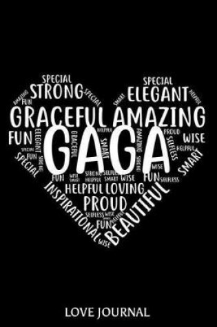 Cover of Gaga Love Journal