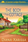 Book cover for The Body in the Cottage
