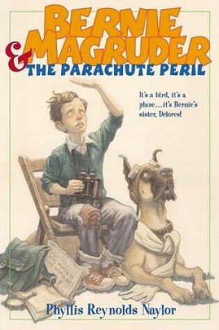 Cover of Bernie Magruder and the Parachute Peril