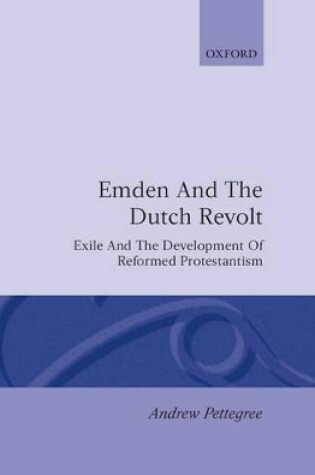 Cover of Emden and the Dutch Revolt