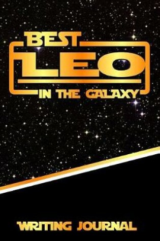 Cover of Best Leo in the Galaxy Writing Journal