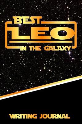 Book cover for Best Leo in the Galaxy Writing Journal