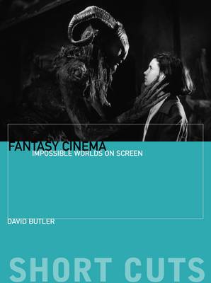 Cover of Fantasy Cinema – Impossible Worlds on Screen