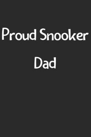 Cover of Proud Snooker Dad