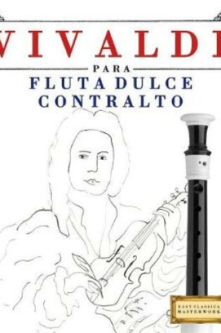 Cover of Vivaldi Para Flauta Dulce Contralto