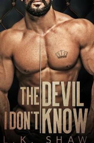 Cover of The Devil I Don't Know