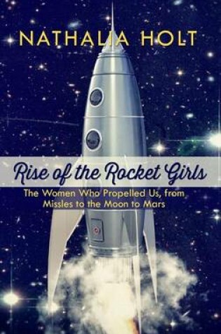 Cover of Rise of the Rocket Girls
