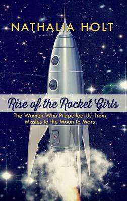 Book cover for Rise of the Rocket Girls