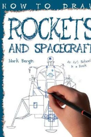 Cover of How To Draw Rockets & Spacecraft