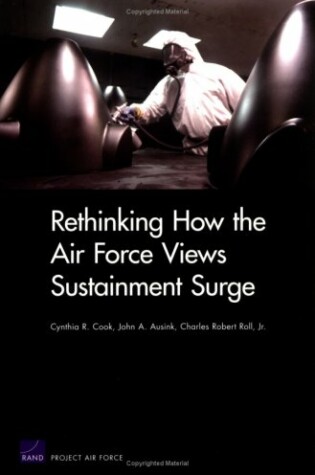 Cover of Rethinking How the Air Force Views Sustainment Surge