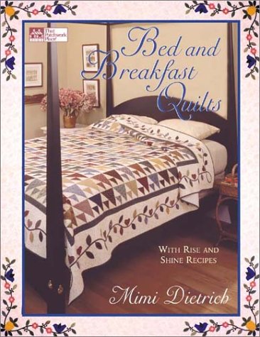 Book cover for Bed & Breakfast Quilts with Rise and Shine Recipes