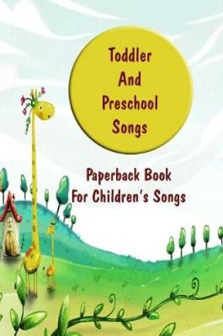 Cover of Toddler And Preschool Songs