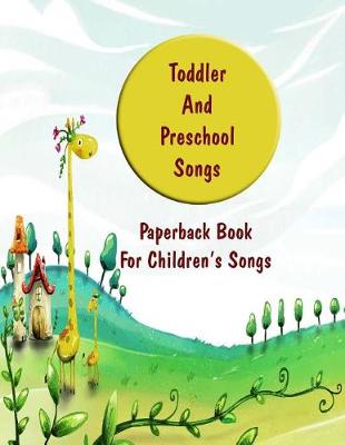 Cover of Toddler And Preschool Songs
